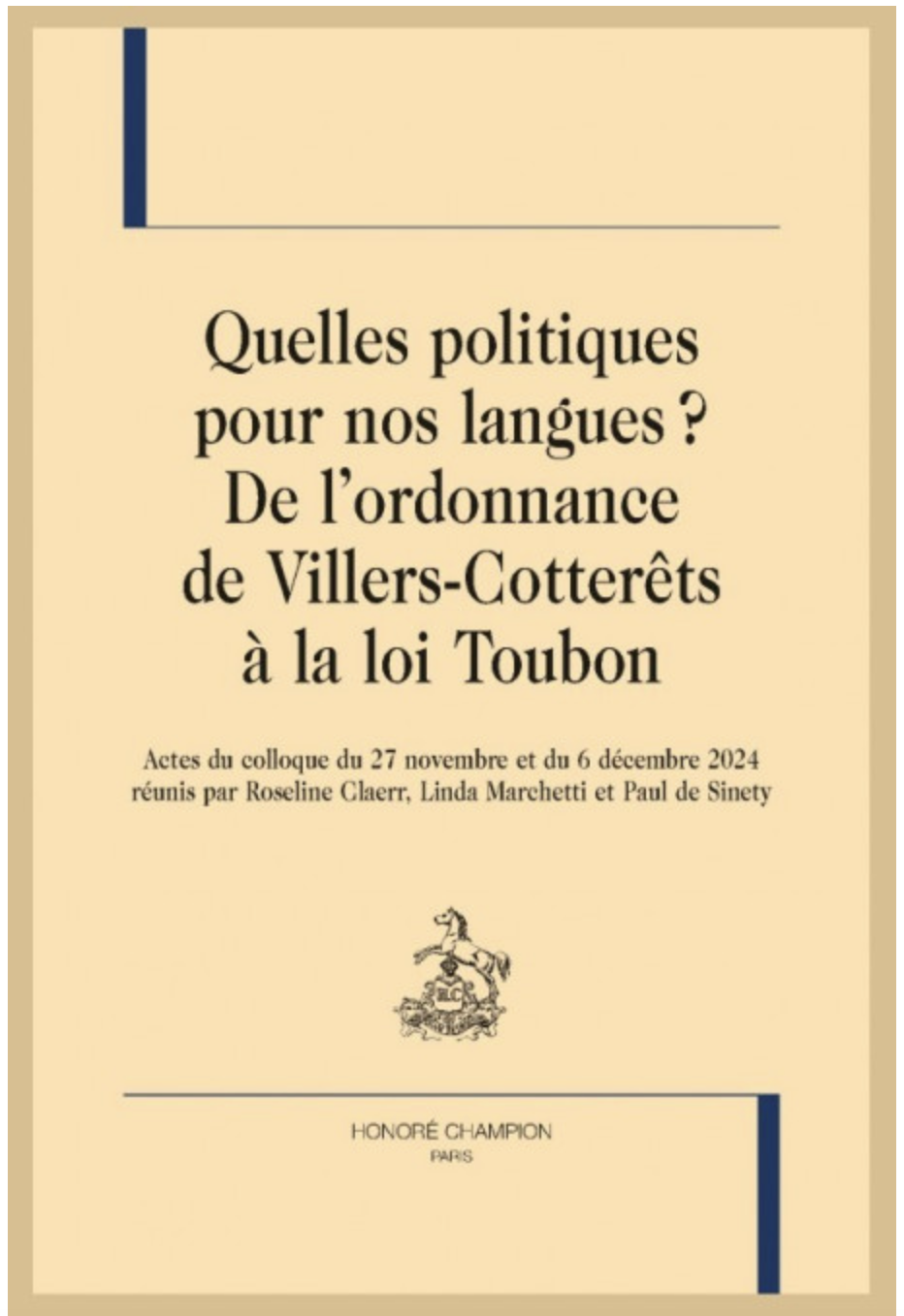 Quelles politiques pour nos langues ? De l’ordonnance de Villers-Cotterêts à la loi Toubon